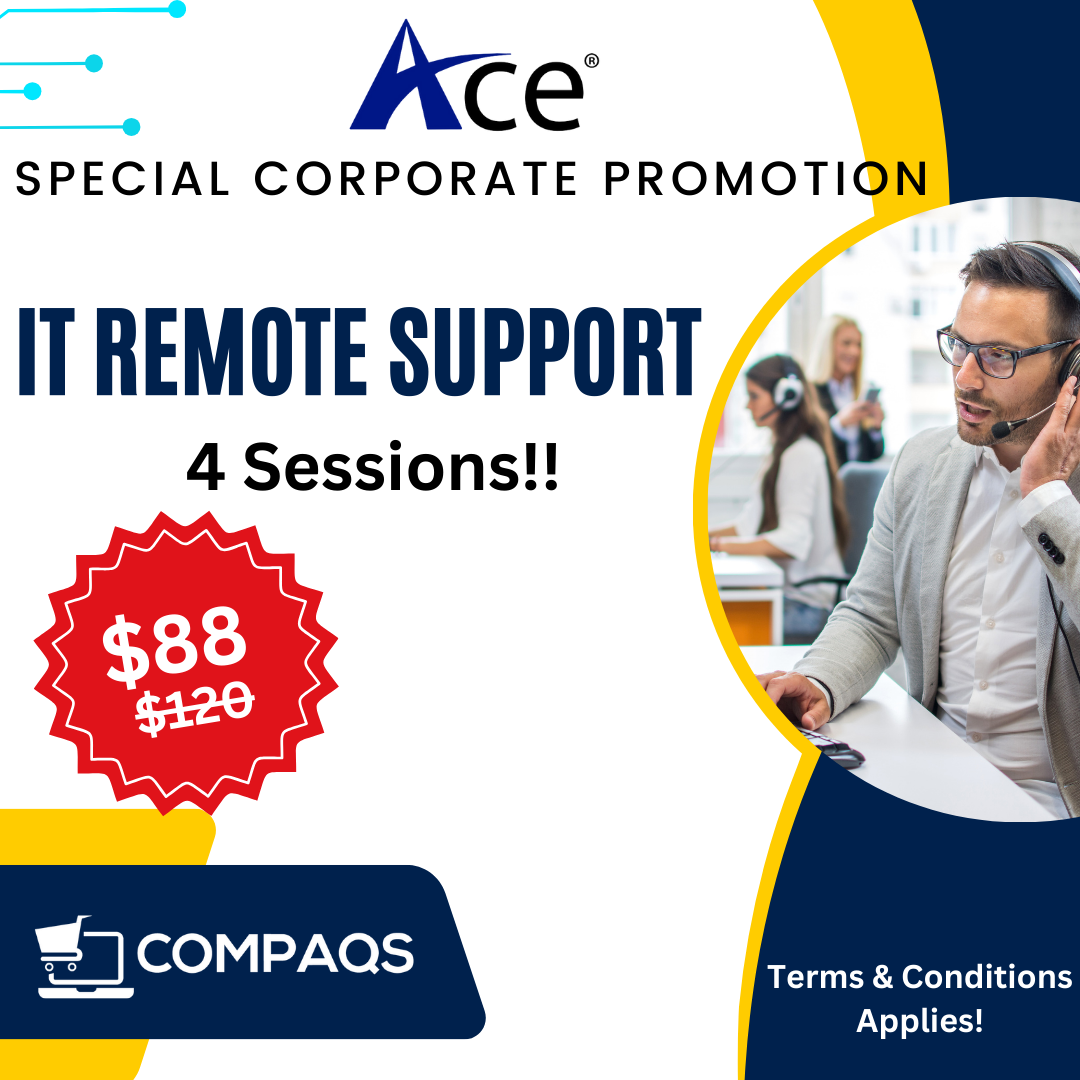 Adhoc IT Remote Support – ACE x Compaqs IT Store